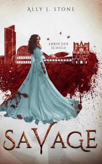 Erbin der Schuld - Ally J. Stone - E-Book