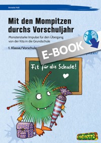 Mit den Mompitzen durchs Vorschuljahr - Annette Holl - E-Book