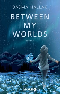 Between My Worlds - Basma Hallak - E-Book