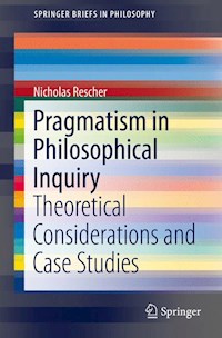Pragmatism in Philosophical Inquiry - Nicholas Rescher - E-Book