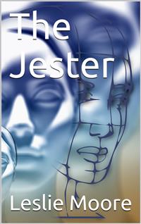 The Jester - Leslie Moore - E-Book
