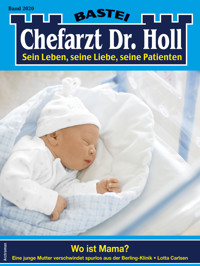 Chefarzt Dr. Holl 2020 - Lotta Carlsen - E-Book