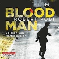 Bloodman - Robert Pobi - Hörbuch