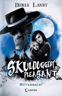 Skulduggery Pleasant (Band 11) - Mitternacht - Derek Landy - E-Book