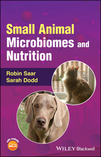 Small Animal Microbiomes and Nutrition - Robin Saar - E-Book