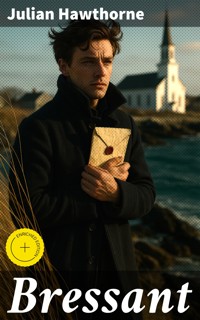 Bressant - Julian Hawthorne - E-Book