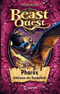 Beast Quest (Band 33) - Pharox, Albtraum der Dunkelheit - Adam Blade - E-Book
