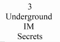 3 Underground IM Secrets - Ouvrage Collectif - E-Book