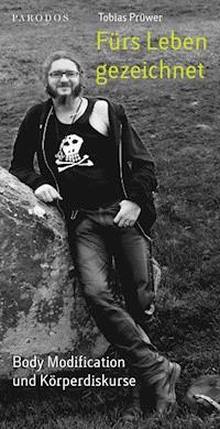 Fürs Leben gezeichnet - Tobias Prüwer - E-Book