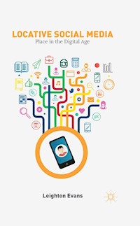 Locative Social Media - L. Evans - E-Book