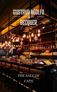 The Sale of Cats - Becquer Gustavo Adolfo - E-Book