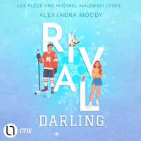 Rival Darling - Darling Devils, Teil 1 (Ungekürzt) - Alexandra Moody - Hörbuch