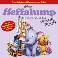 Heffalump - ein neuer Freund für Winnie Puuh (Hörspiel zum Disney Film) - Brian Hohlfeld - Hörbuch