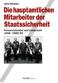 Die hauptamtlichen Mitarbeiter der Staatssicherheit - Jens Gieseke - E-Book