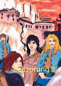 Zeitsprung II - Judith Hohmann - E-Book