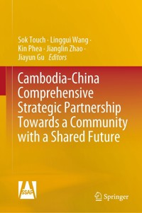 Cambodia-China Comprehensive Strategic Partnership Towards a Community with a Shared Future -  - E-Book