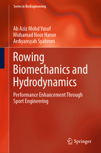 Rowing Biomechanics and Hydrodynamics - Ab Aziz Mohd Yusof - E-Book