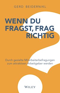Wenn du fragst, frag richtig - Gerd Beidernikl - E-Book