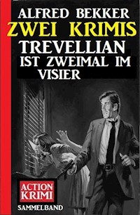 Trevellian ist zweimal im Visier: Zwei Krimis - Alfred Bekker - E-Book