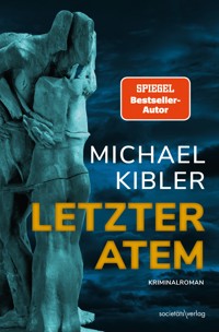 Letzter Atem - Michael Kibler - E-Book