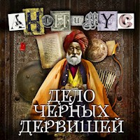 Дело Черных Дервишей - Anonymus - Hörbuch