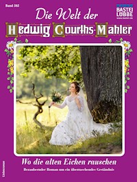 Die Welt der Hedwig Courths-Mahler 565 - Regina Rauenstein - E-Book
