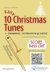 Trombone quartet score of "10 Easy Christmas Tunes" - Traditional Christmas Carols - E-Book