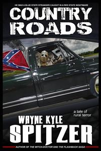 Country Roads - Wayne Kyle Spitzer - E-Book