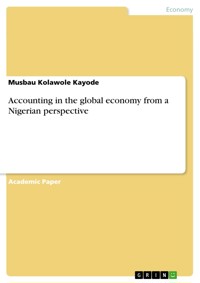 Accounting in the global economy from a Nigerian perspective - Musbau Kolawole Kayode - E-Book