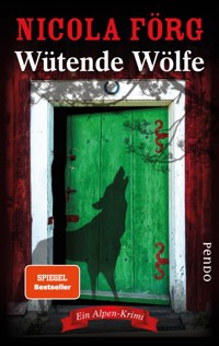 Wütende Wölfe - Nicola Förg - E-Book