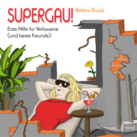 SUPERGAU! - Bettina Duval - Hörbuch