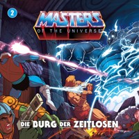 Masters of the Universe - Folge 02: Die Burg der Zeitlosen - Gunnar Sadlowski - Hörbuch