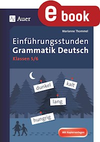 Einführungsstunden Grammatik Deutsch 5-6 - Marianne Thommel - E-Book