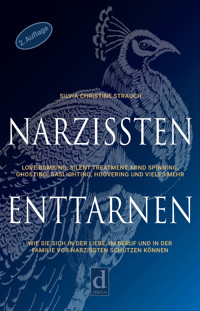 Narzissten enttarnen - Silvia Christine Strauch - E-Book