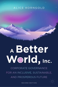 A Better World, Inc. - Alice Korngold - E-Book