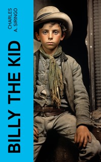 Billy the Kid - Charles A. Siringo - E-Book