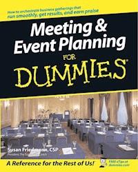 Meeting and Event Planning For Dummies - Susan Friedmann - E-Book