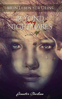 Beyond my Nightmares - Jennifer Clarkson - E-Book