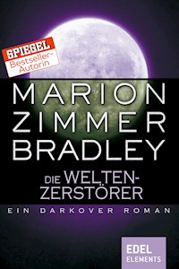 Die Weltenzerstörer - Marion Zimmer Bradley - E-Book