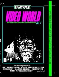 Grindhouse Lounge: Video World Vol. 3 - Ihr Filmführer durch den Videowahnsinn - Andreas Port - E-Book