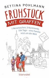 Frühstück mit Giraffen - Bettina Pohlmann - E-Book