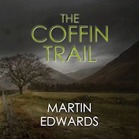 The Coffin Trail - Martin Edwards - Hörbuch