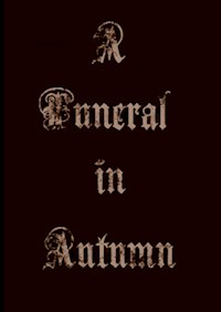 A Funeral in Autumn - Mario Glöckl - E-Book
