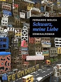 Schwarz, meine Liebe - Fernando Molica - E-Book