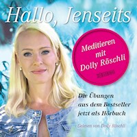 Hallo, Jenseits - Dolly Röschli - Hörbuch