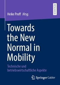 Towards the New Normal in Mobility -  - E-Book