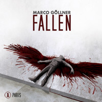 Fallen, Folge 1: Paris - Marco Göllner - Hörbuch
