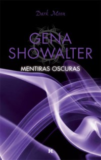 Mentiras oscuras - Gena Showalter - E-Book