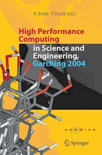 High Performance Computing in Science and Engineering, Garching 2004 -  - E-Book