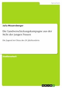Die Landverschickungskampagne aus der Sicht der jungen Frauen - Julia Mauersberger - E-Book